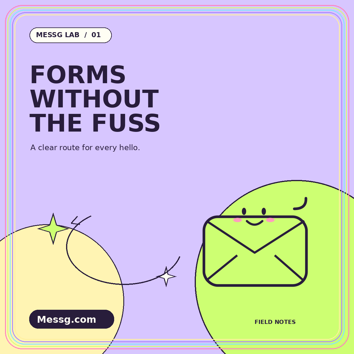 FORMS WITHOUT THE FUSS — Messg Lab illustrated field notes